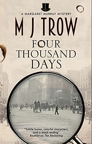 Beispielbild fr Four Thousand Days (A Margaret Murray mystery, 1) zum Verkauf von PlumCircle