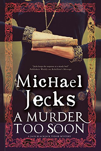 Stock image for Murder too Soon, A: A Tudor mystery (Bloody Mary Series (2)) for sale by Lakeside Books