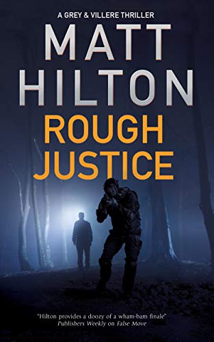 Stock image for Rough Justice: 6 (A Grey and Villere Thriller) for sale by WorldofBooks