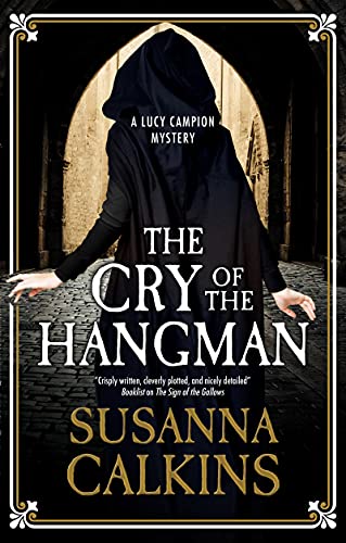 Beispielbild fr Cry of the Hangman, The (A Lucy Campion Mystery, 6) zum Verkauf von Irish Booksellers