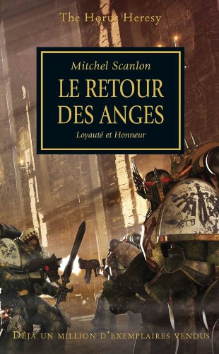 Beispielbild fr The Horus Heresy, tome 6: Le retour des anges -Loyaut et Honneur zum Verkauf von Book Deals