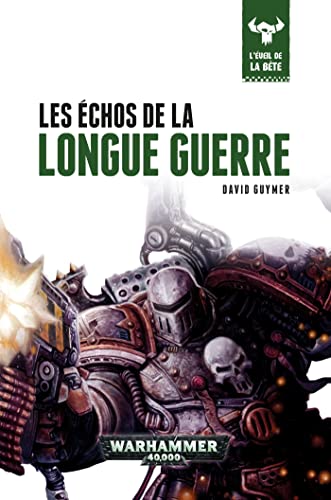 Beispielbild fr Les Echos de la Longue Guerre zum Verkauf von Books Unplugged