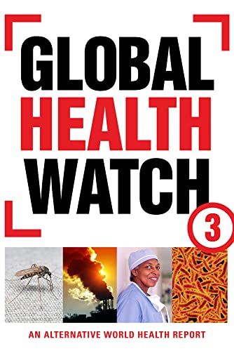 9781780320335: Global Health Watch: An Alternative World Health Report