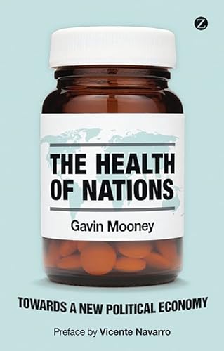 Beispielbild fr The Health of Nations: Towards a New Political Economy zum Verkauf von WorldofBooks
