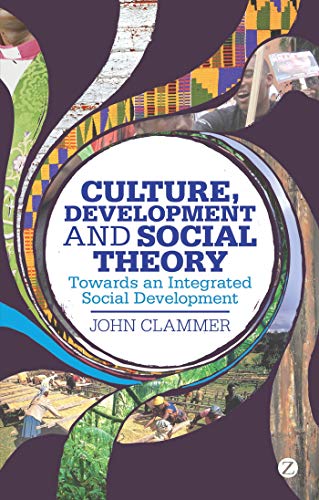 Beispielbild fr Culture, Development and Social Theory zum Verkauf von Blackwell's