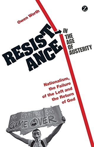 Stock image for Resistance in the Age of Austerity for sale by Blackwell's