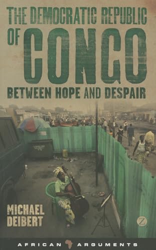 9781780323459: The Democratic Republic of Congo: Between Hope and Despair