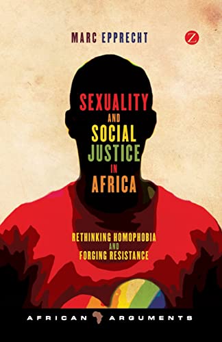 Stock image for Sexuality and Social Justice in Africa: Rethinking Homophobia and Forging Resistance (African Arguments) for sale by SecondSale