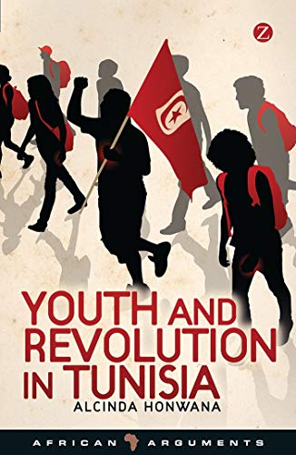 Imagen de archivo de Youth and Revolution in Tunisia (African Arguments) a la venta por Midtown Scholar Bookstore