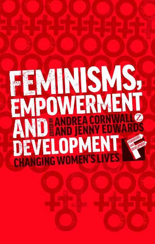 9781780325842: Feminisms, Empowerment and Development: Changing Women's Lives