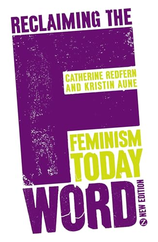 Beispielbild fr Reclaiming the F Word: The New Feminist Movement zum Verkauf von AwesomeBooks
