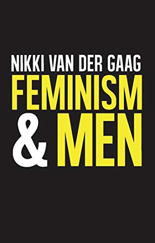 9781780329123: Feminism and Men