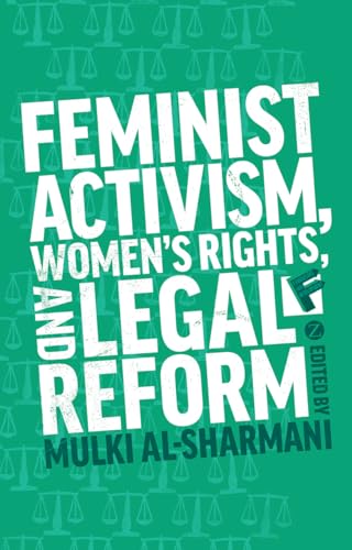 Stock image for FEMINIST ACTIVISM, WOMEN'S RIGHTS, AND LEGAL REFORM for sale by Basi6 International