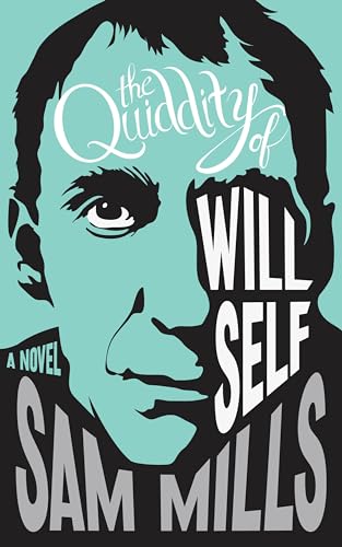 Beispielbild fr The Quiddity of Will Self (a first printing) zum Verkauf von S.Carter