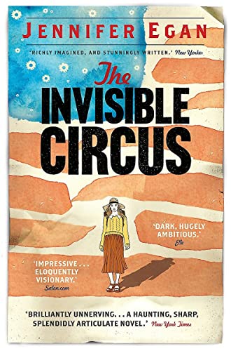 9781780331225: The Invisible Circus: Jennifer Egan