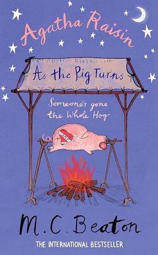 Imagen de archivo de Agatha Raisin: As The Pig Turns a la venta por AwesomeBooks