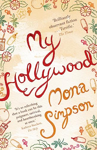 My Hollywood (9781780332208) by Mona Simpson