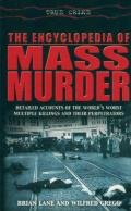 Beispielbild fr The Encyclopedia of Mass Murder zum Verkauf von WorldofBooks