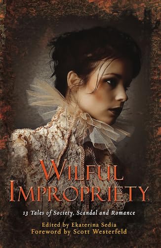 Stock image for Wilful Impropriety: 13 Tales of Society and Scandal (Mammoth Books) for sale by WorldofBooks