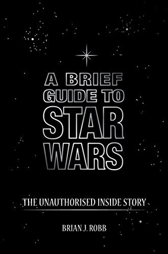 Beispielbild fr A Brief Guide to Star Wars zum Verkauf von ThriftBooks-Dallas