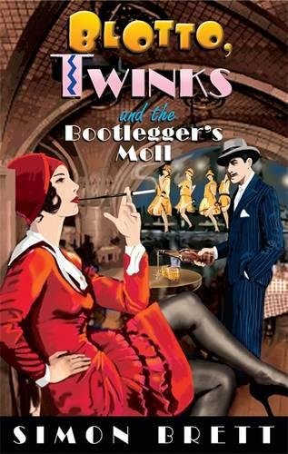 9781780334738: Blotto, Twinks and the Bootlegger's Moll