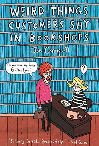 9781780334837: Weird Things Customers Say in Bookshops