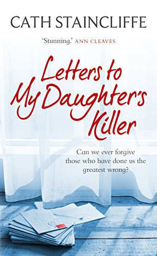 Stock image for Letters To My Daughter's Killer for sale by OwlsBooks