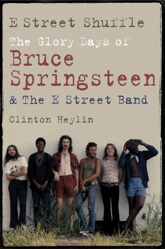 Beispielbild fr E Street Shuffle: The Glory Days of Bruce Springsteen and the E Street Band zum Verkauf von WorldofBooks