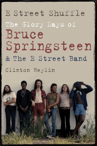 Stock image for E Street Shuffle: The Glory Days of Bruce Springsteen and the E Street Band for sale by WorldofBooks