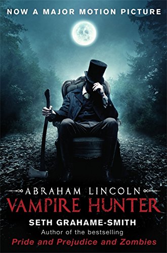 Imagen de archivo de Abraham Lincoln Vampire Hunter (Film Tie-In) a la venta por WorldofBooks
