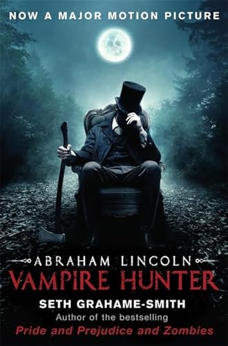 9781780335971: Abraham Lincoln Vampire Hunter