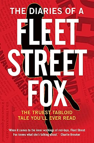 Beispielbild fr The Diaries of a Fleet Street Fox zum Verkauf von Better World Books