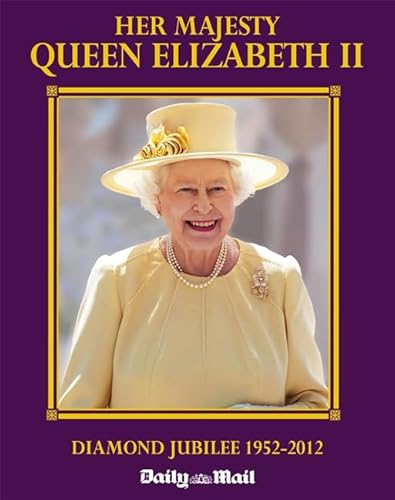 Stock image for Her Majesty Queen Elizabeth.The Diamond Jubilee for sale by WorldofBooks