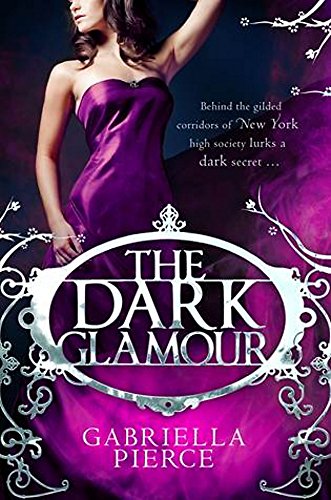 9781780337821: The Dark Glamour