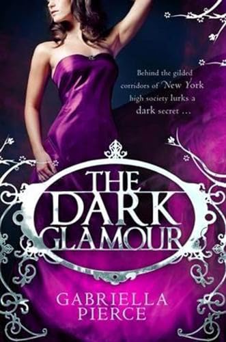 9781780337821: The Dark Glamour