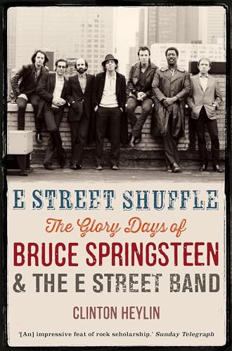 Stock image for E Street Shuffle: The Glory Days of Bruce Springsteen and the E Street Band for sale by WorldofBooks