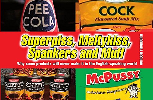 Stock image for Superpiss, Meltykiss, Spankers and Muff for sale by WorldofBooks