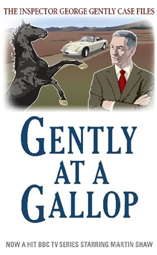 9781780339467: Gently at a Gallop (George Gently)