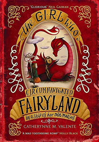 Stock image for The Girl Who Circumnavigated Fairyland in a Ship of Her Own Making [Paperback] [Jan 01, 1600] Catherynne M. Valente for sale by Hippo Books