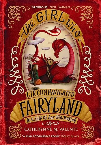 Stock image for The Girl Who Circumnavigated Fairyland in a Ship of Her Own Making [Paperback] [Jan 01, 1600] Catherynne M. Valente for sale by SecondSale