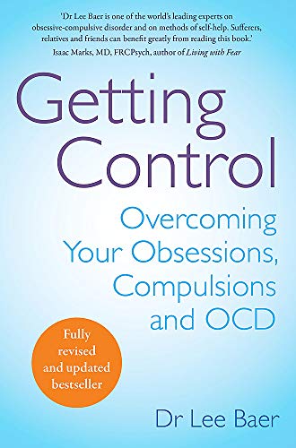 Stock image for Getting Control: Overcoming Your Obsessions, Compulsions and OCD for sale by WorldofBooks