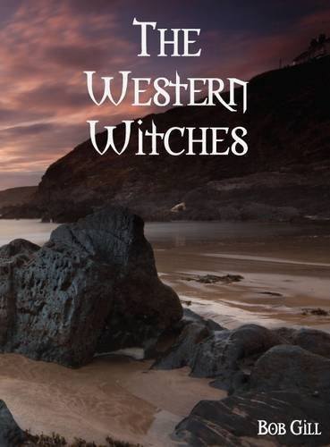 The Western Witches (9781780350684) by Bob Gill