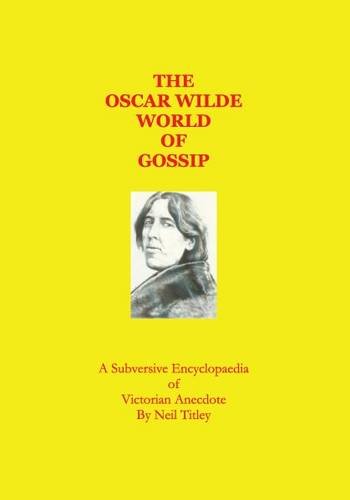 Immagine dell'editore per THE OSCAR WILDE WORLD OF GOSSIP. venduto da Nicola Wagner