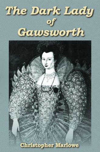 The Dark Lady of Gawsworth (9781780352565) by Chris Marlowe