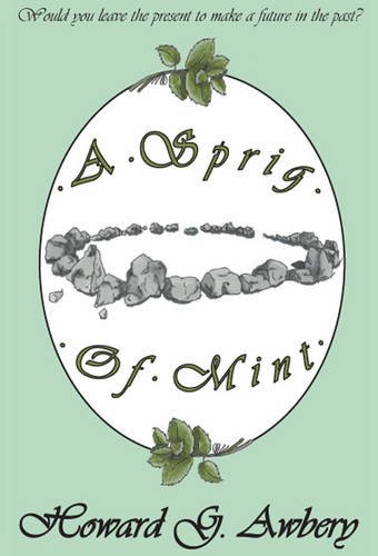 Beispielbild fr A Sprig of Mint zum Verkauf von WorldofBooks