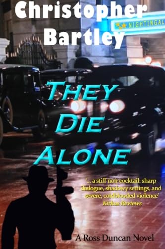 Stock image for They Die Alone: A Ross Duncan Novel for sale by Revaluation Books