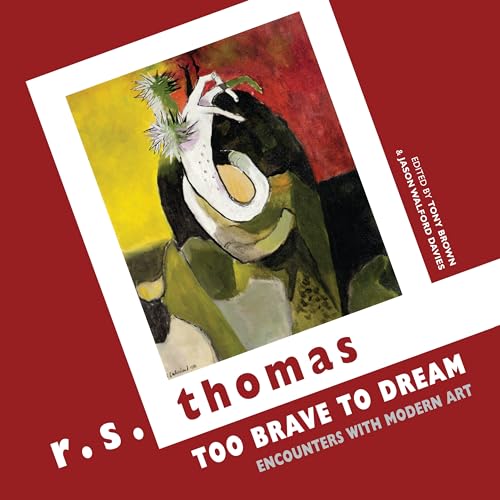 Beispielbild fr Too Brave to Dream: Encounters with Modern Art zum Verkauf von WorldofBooks
