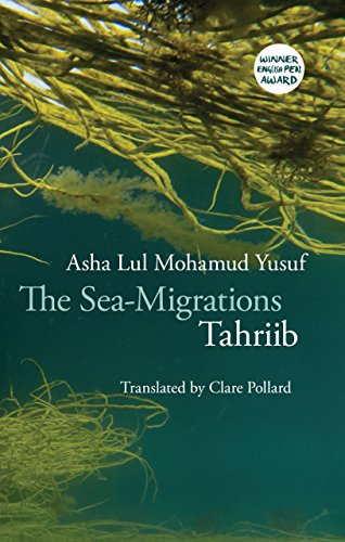 Stock image for The Sea-Migrations: Tahriib for sale by WorldofBooks