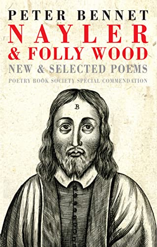 9781780376554: Nayler & Folly Wood: New & Selected Poems