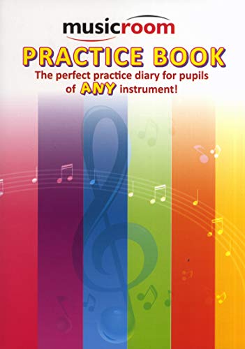 Beispielbild fr Musicroom Practice Book: The Perfect Practice Diary for Pupils of Any Instrument zum Verkauf von WorldofBooks